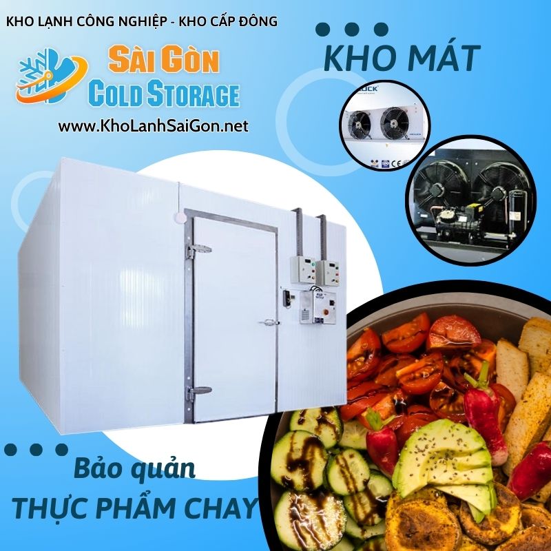 Kho Lạnh Bảo Quản Thực Phẩm Chay